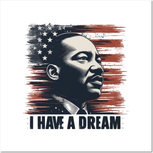 I Have A Dream Posters and Art